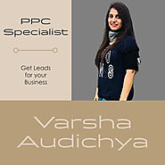PPC Specialist | Google Adwords Consultant in US, UK - Varsha Audichya