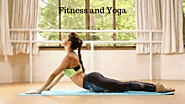 FITNESS AND ITS RELEVANCE TO YOGA AND YOGIC SECRETS
