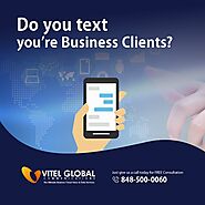 Now Make Your Business Communication More Convenient For Your Customers With Vitel Global Communications