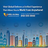 WORK FROM ANYWHERE With Vitel Global Communications Unified Business Tools | Vitelglobal Communications