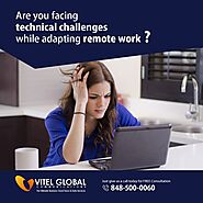 Now No More Technical Issues With Vitel Global Communications Remote Working Tools