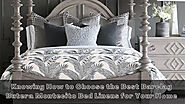 Knowing How to Choose the Best Barclay Butera Montecito Bed Linens for Your Home - shopbarclaybutera