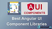 Top Angular Component Libraries for Front-End Development