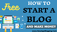How To Start A Blog And Make Money Online 2020 » NewAgeBlogging