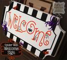 Spider Web Welcome Sign