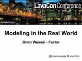 Modeling in the Real World - at LavaCon2014 in Portland, OR