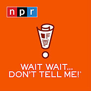 Wait Wait...Don't Tell Me! : NPR