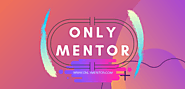 The Best Place To Find Right Mentor | OnlyMentor