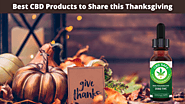 Best CBD Products to Share this Thanksgiving | CBD Safe