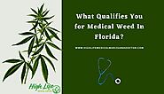 What Qualifies You for Medical Weed In Florida?