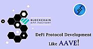 Launch a DeFi Protocol like Aave and stake your claim in the DeFi space