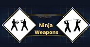 Ninja Weapons – Best Weapons For History Lovers