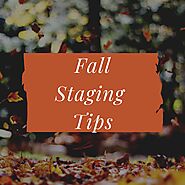 5 Fall Home Staging Tips - Reyes Signature Properties
