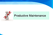 Advantages of Productive Maintenance for Companies
