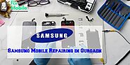 Samsung Mobile Repair Service Gurgaon - Screen, Battery Replacement Centre