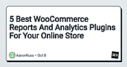 5 Best WooCommerce Reports And Analytics Plugins For Your Online Store - DEV