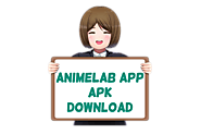 Animelab App Apk Download for Android/iPhone - AnimeApk.com