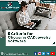 5 Criteria For Choosing CAD Jewellery Software