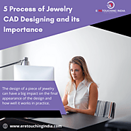Process of Jewelry Cad Designing and its Importance