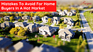 Mistakes Ao Avoid For Home Buyers In A Hot Market