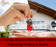 6 Things Buyers Will Check While Planning To Buy A Home
