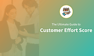The Ultimate Guide to Customer Effort Score (CES) - 2020