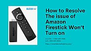 How to Resolve The issue of Amazon Firestick Won’t Turn on