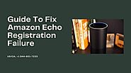 Guide To Fix Amazon Echo Registration Failure