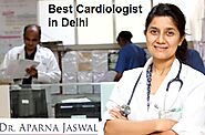 Heart Specialist in Delhi- Dr Aparna Jaswal #fortishealthcare