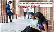 Top 10 Mistakes Of Engineering Students in College Life