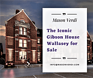 The Iconic Gibson House Wallasey for sale | Mason Verdi