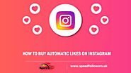 How to buy automatic likes on Instagram - Buy Instagram Followers UK 100% Guaranteed | Speedfollowers.uk
