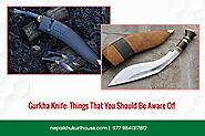 Gurkha Knife: Things That You Should Be Aware Of!