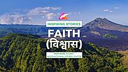 🇲🇰Inspiring Stories - Motivational Stories - Easy Guidelines - Facts of Life - Faith (विश्वास)🇲🇰