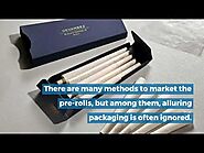 It Would Help If You Never Judge A Pre-roll By Its Packaging: packaging