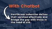 Looking To Own A Chatbot For Your Healthcare Industry?