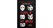 Even If We Break by Marieke Nijkamp