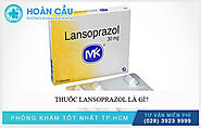 Dùng thuốc Lansoprazol như thế nào an toàn và hiệu quả?
