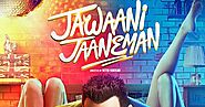 Jawaani Jaaneman (2020) Movie Review, Cast, Trailer and Release Date - Flickspice - The Movie Blog | Latest Hollywood...