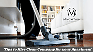 Tips to Hire Clean Company for Your Apartment