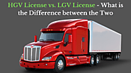 HGV License vs. LGV License - What Is the Difference between the Two