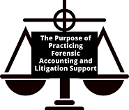 The Purpose of Practicing Forensic Accounting and Litigation Support – Harriett Fox CPA