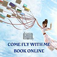 Throw Away The Tension And Buy Come fly with me Book Online!