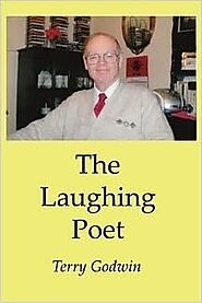 Entertain Yourself By Reading "The Laughing Poet By Terry Godwin" Book!