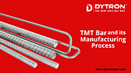 Dytron Steel: Best TMT Bar Manufacturer and Supplier