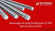 What are the advantages of using Fe 500 grade of TMT bars in construction?