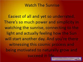 Watch the Sunrise