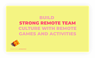 Best Remote Games and Activities [2021 Updated] - Springworks Blog