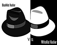 What is the Difference Between a Black Hat Hacker and White Hat Hacker?
