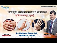 Stem cell therapy in MND by Dr Rajput - Stemcellindia